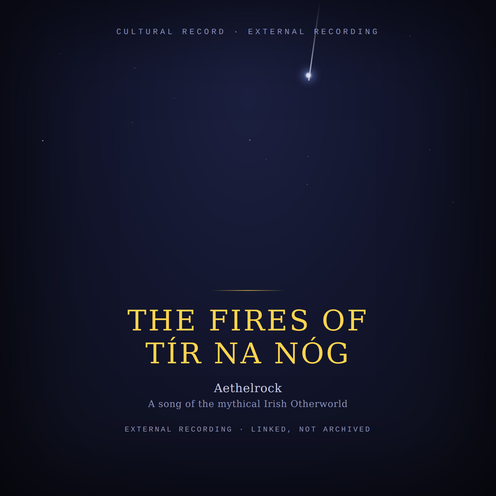Designed cover for The Fires of Tír na nÓg: a gold serif title over a dark starfield, with a trailing star, in the style of the site's other Aethelrock recording covers.