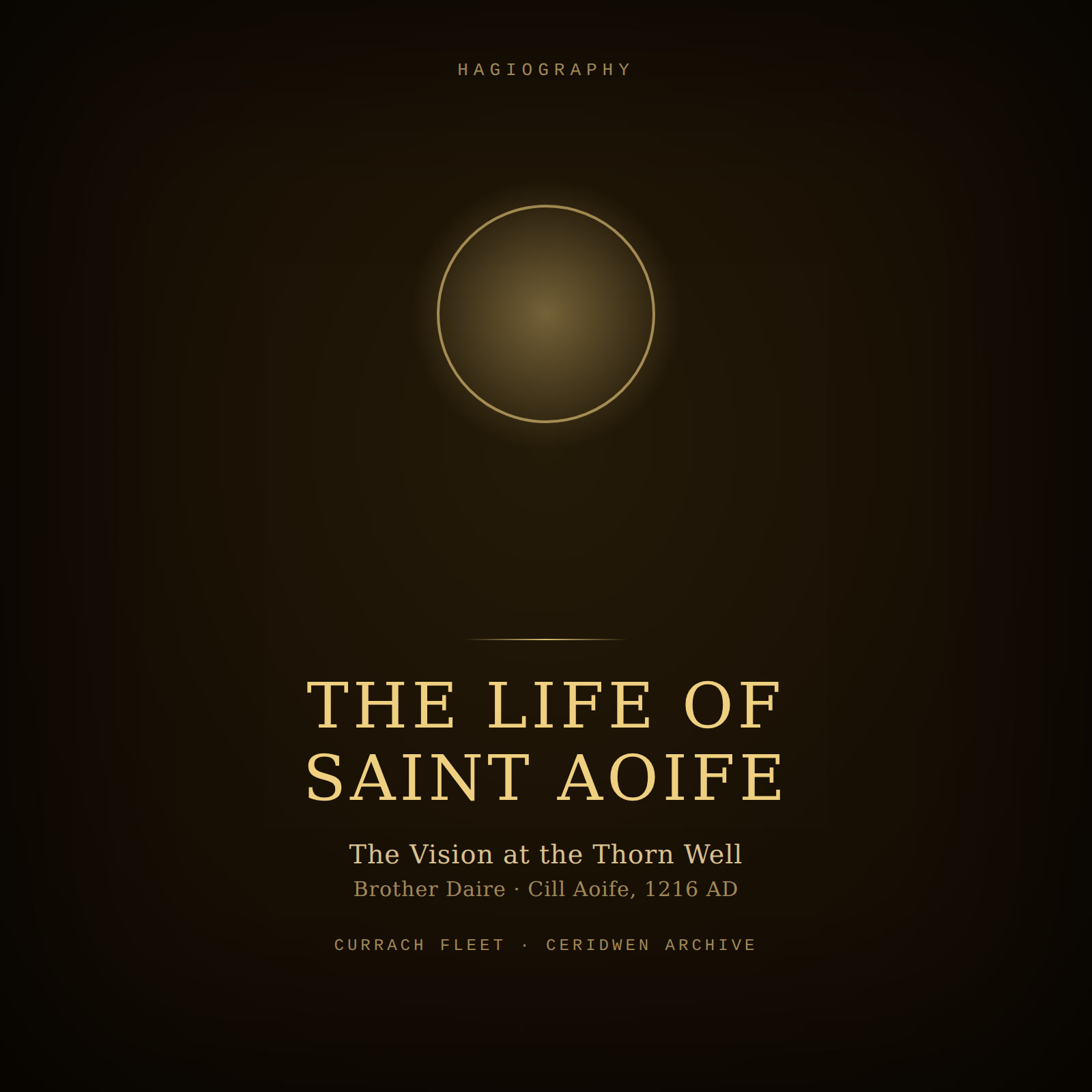 Designed cover for The Life of Saint Aoife: a warm gold halo glow on a dark background, evoking an illuminated manuscript.