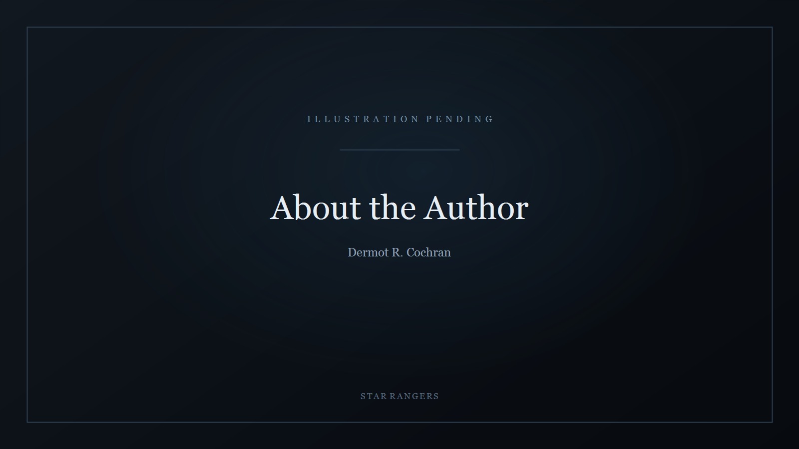 Designed placeholder card for About the Author: the title set in pale serif type over a dark blue-black gradient, headed ILLUSTRATION PENDING. No illustration for this entry exists yet.