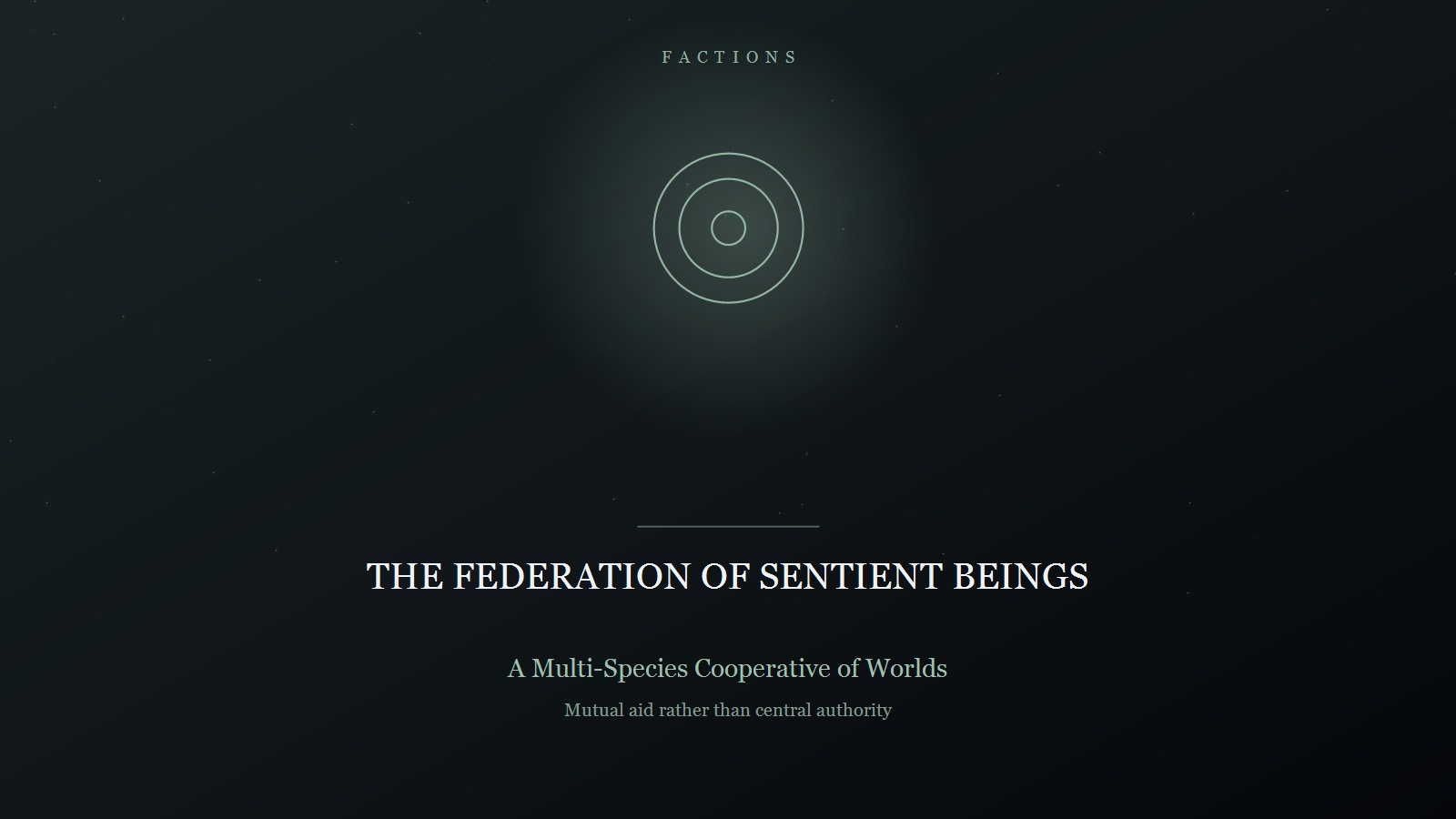 Designed cover for The Federation of Sentient Beings: three concentric rings in a pale sea-green glow on a dark green-black field, the category FACTIONS above and the title beneath, with the lines A Multi-Species Cooperative of Worlds and Mutual aid rather than central authority.