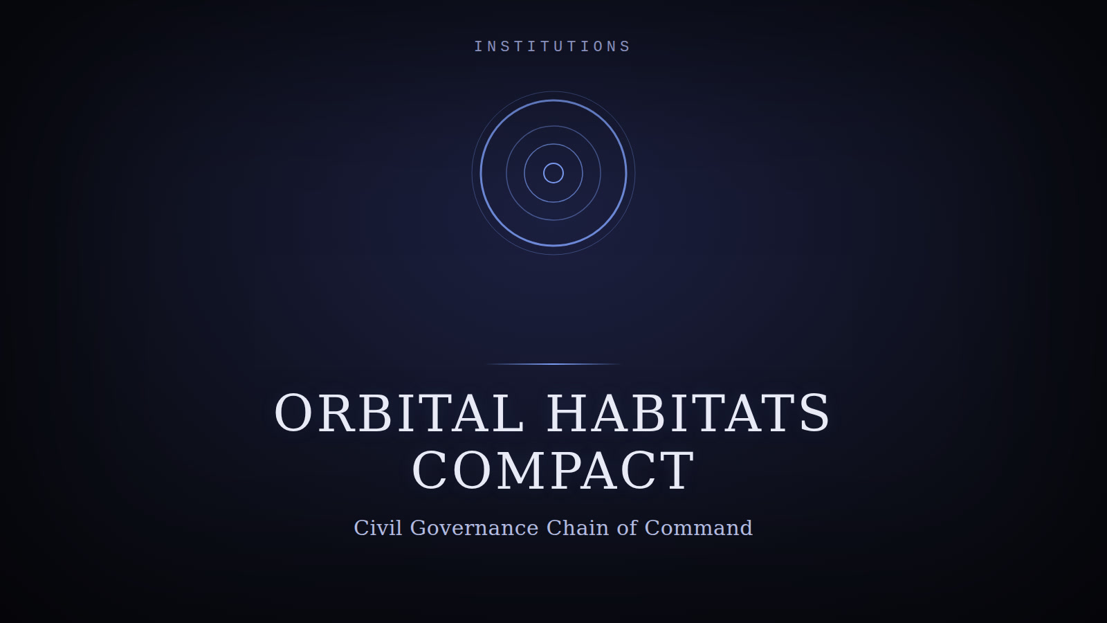 Designed cover for the Orbital Habitats Compact: concentric blue rings forming a civil-governance emblem, on a dark background.