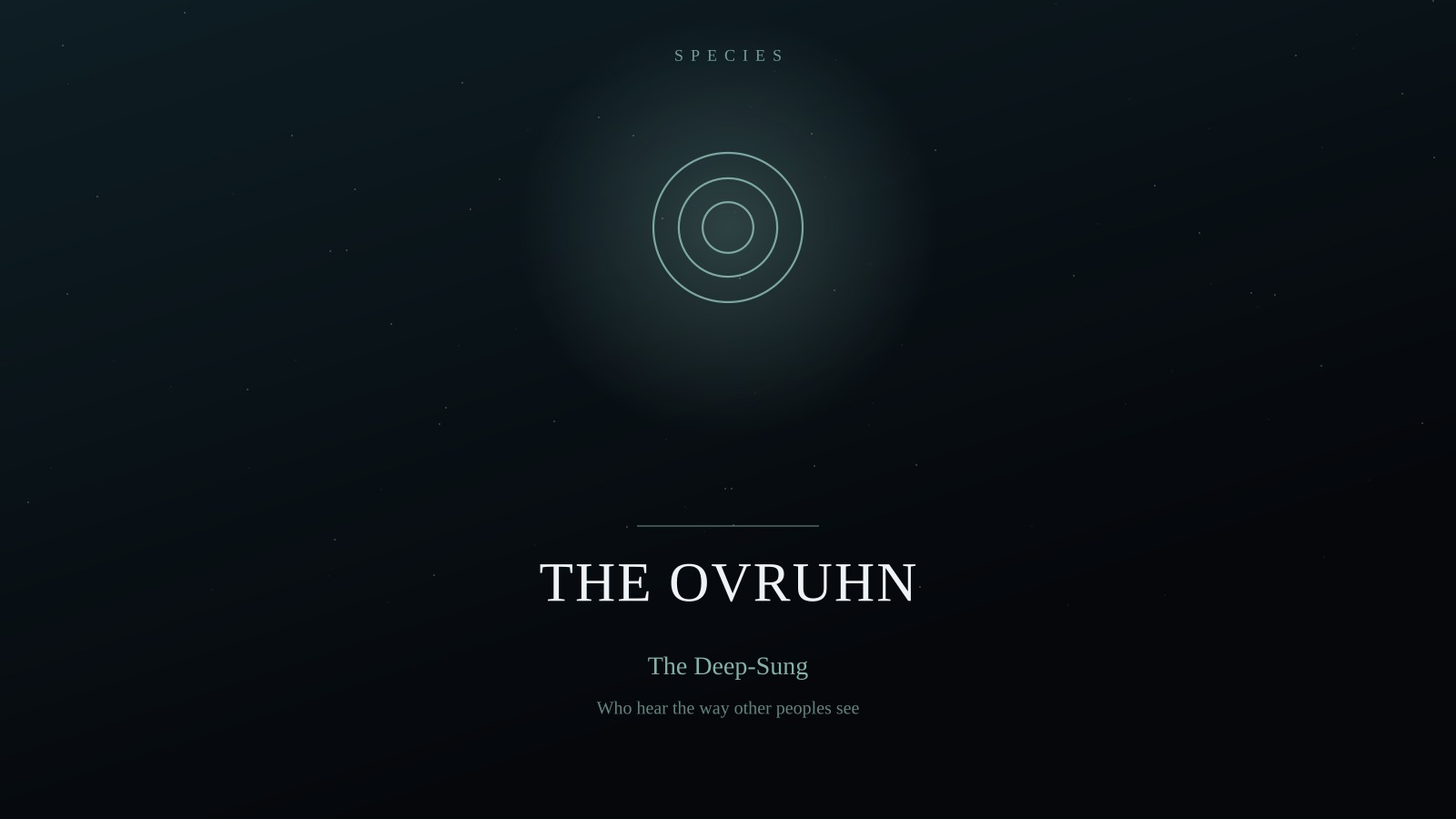 Designed cover for The Ovruhn: three concentric rings in pale sea-green inside a soft glow, on a deep blue-green starfield, above the title, the epithet The Deep-Sung, and the line 'Who hear the way other peoples see'.