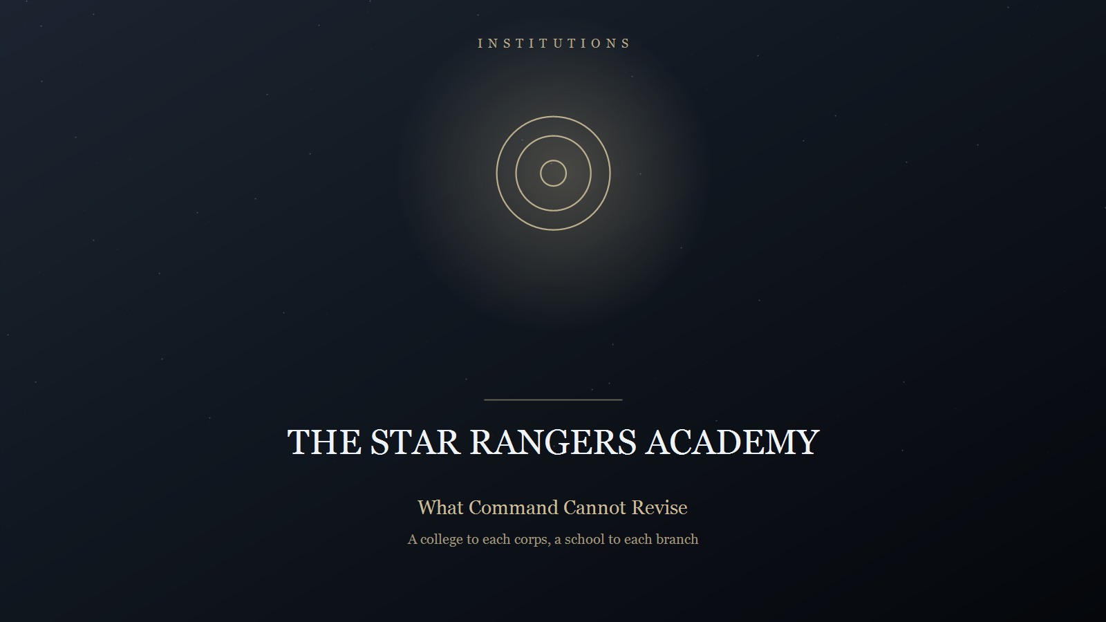 Designed cover for the Star Rangers Academy: concentric brass rings in a tinted seal on a deep slate background, one institution enclosing its colleges and their branch schools.